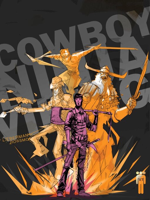 Title details for Cowboy Ninja Viking (2009), Volume 1 by A.J. Lieberman - Available